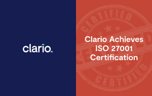 Clario Achieves ISO 27001 Certification Clario Achieves ISO 27001 Certification