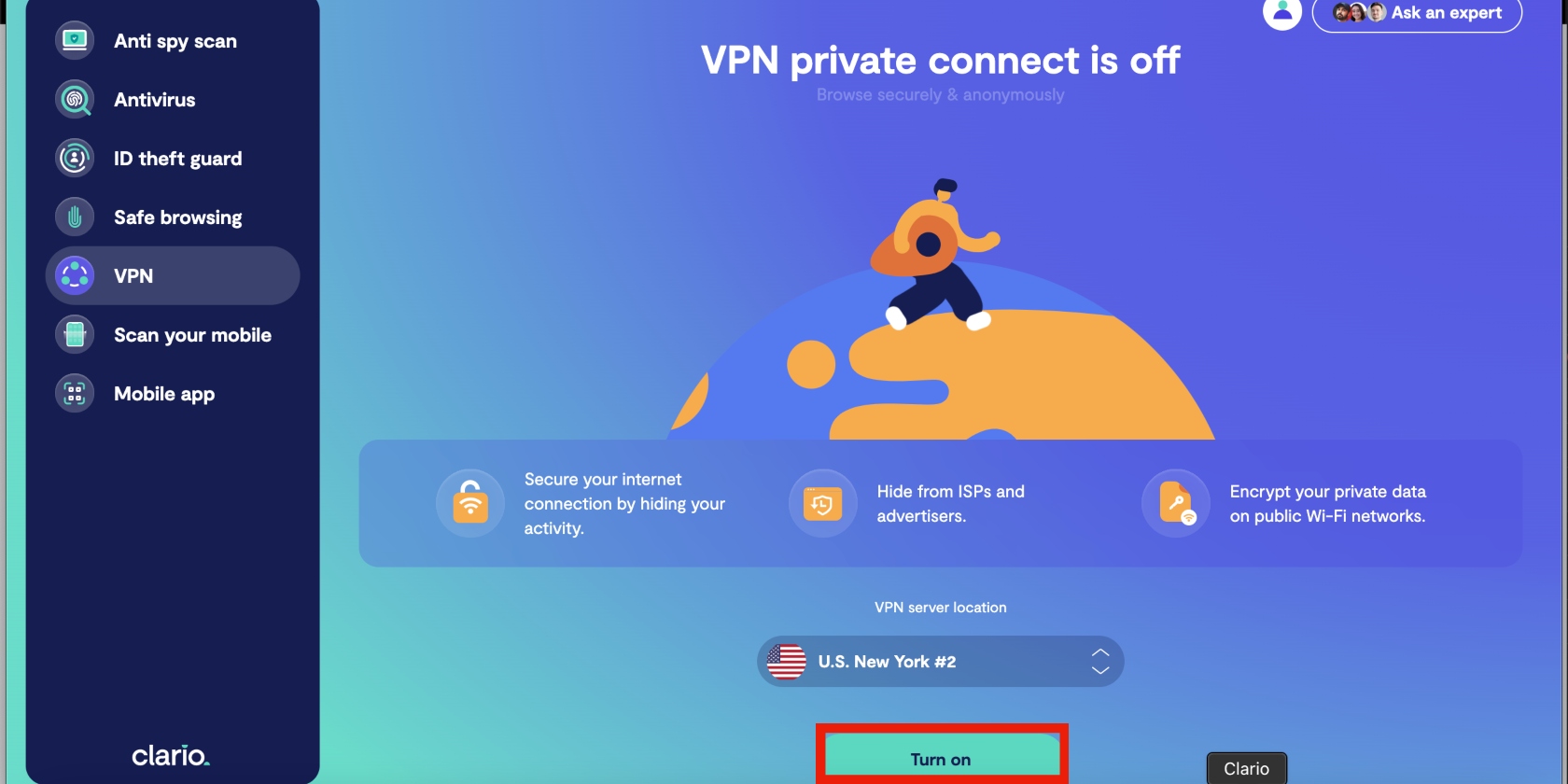 Turn on button outlined in red in Clario's VPN tool within the Clario app on a Mac Turn on button outlined in red in Clario's VPN tool within the Clario app on a Mac