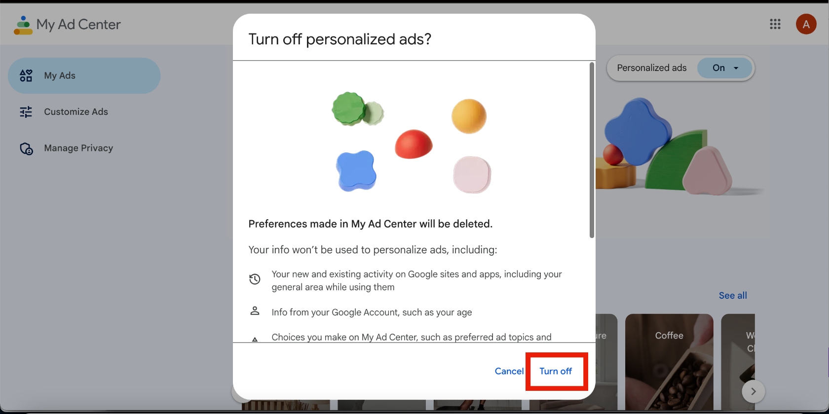 Disabling personalized ads on Google's My Ads Center. Disabling personalized ads on Google's My Ads Center.