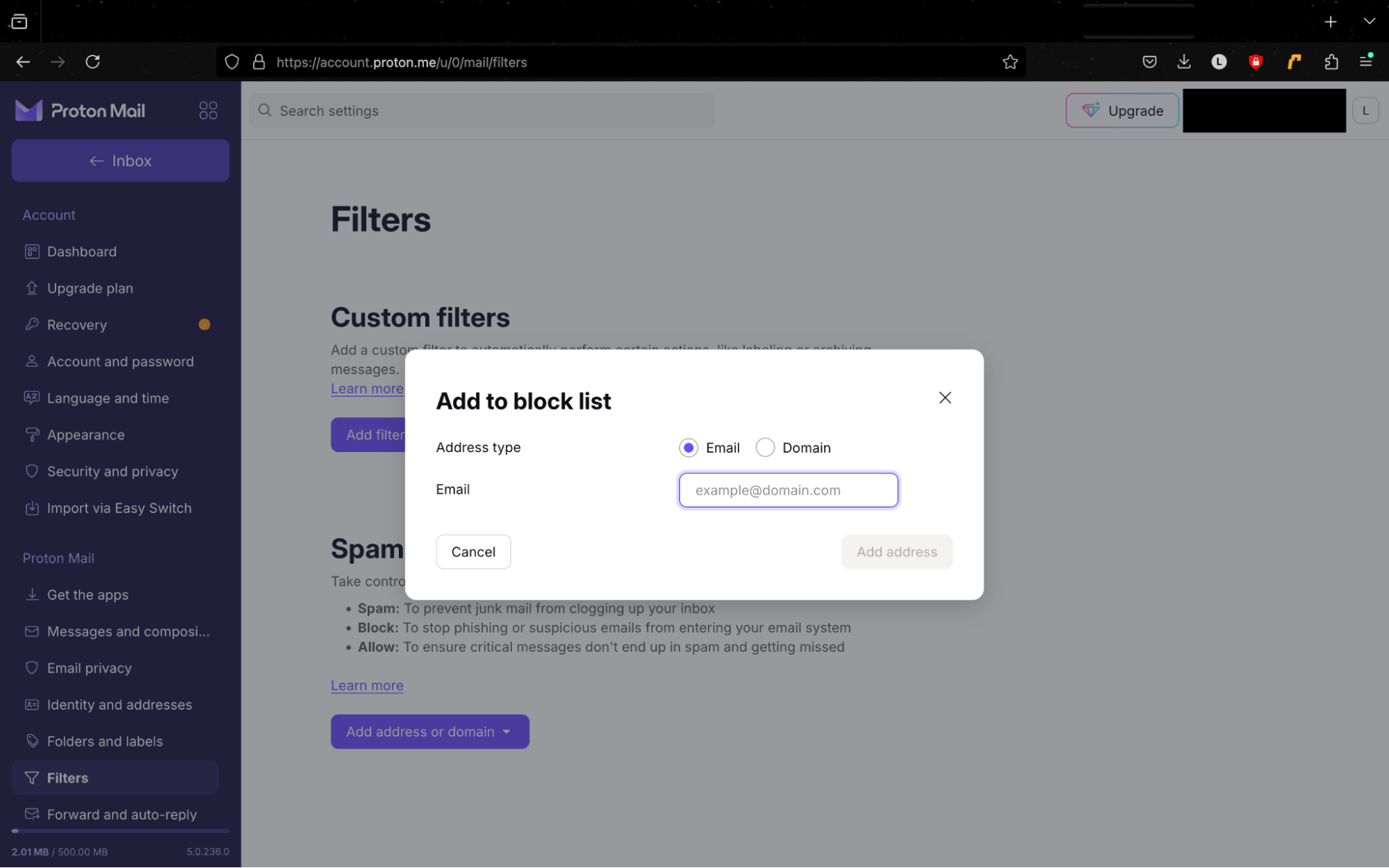 The final step in how to block someone from emailing you in ProtonMail: the site's Filters settings page, with the Add to block list box open. The final step in how to block someone from emailing you in ProtonMail: the site's Filters settings page, with the Add to block list box open.