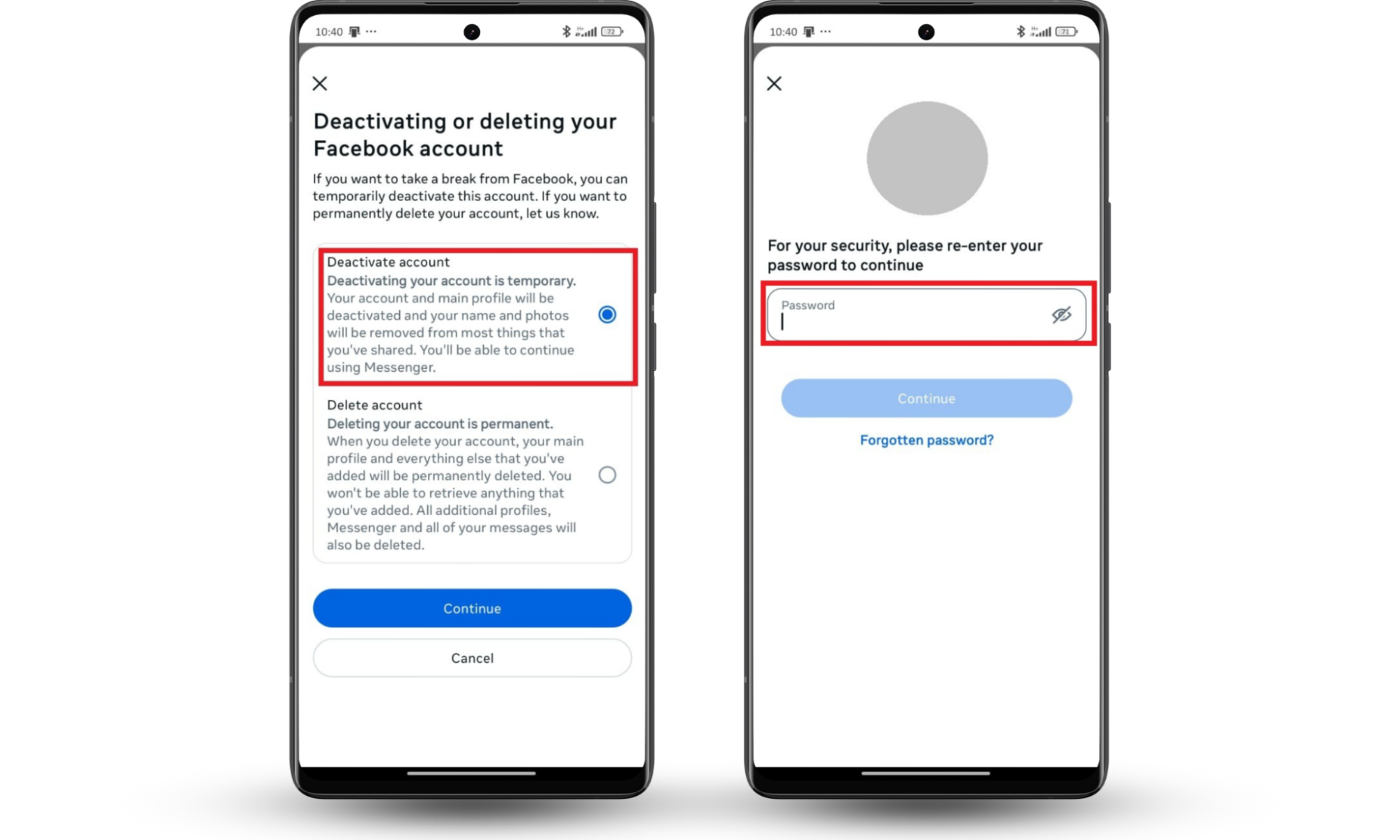 Facebook screens on Android showing how to deactivate Facebook account with a password confirmation. Facebook screens on Android showing how to deactivate Facebook account with a password confirmation.