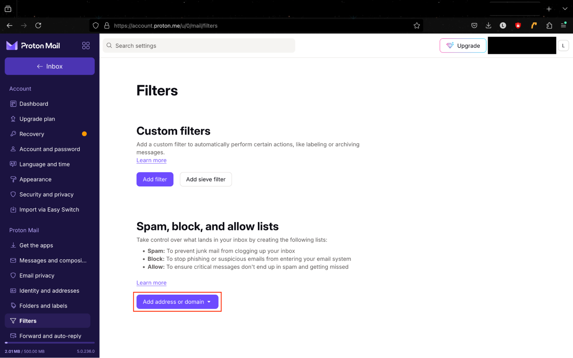 The Filters setting page in ProtonMail, with Add address or domain highlighted. If you want to block spam emails, this is where you do it. The Filters setting page in ProtonMail, with Add address or domain highlighted. If you want to block spam emails, this is where you do it.